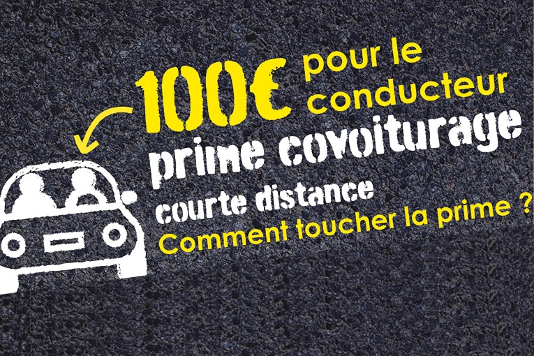 Prime covoiturage jusqu'à 100€